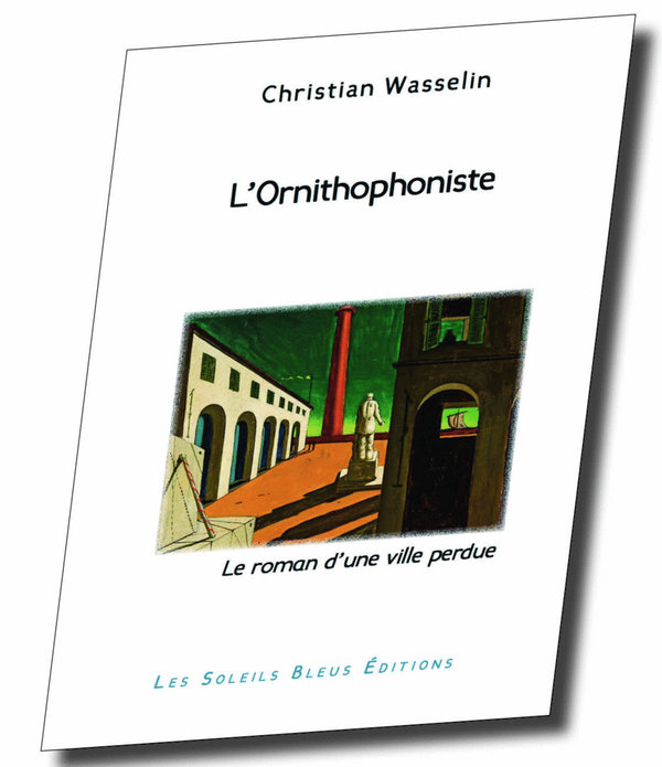 L'Ornithophoniste, Christian Wasselin